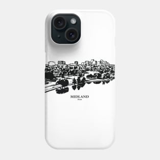 Midland - Texas Phone Case