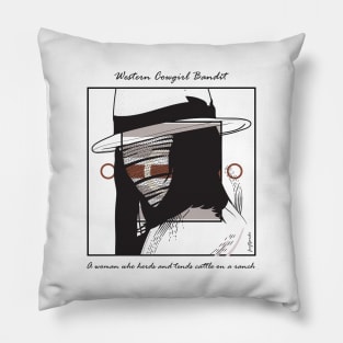 Western Cowgirl Bandit version 10 Pillow