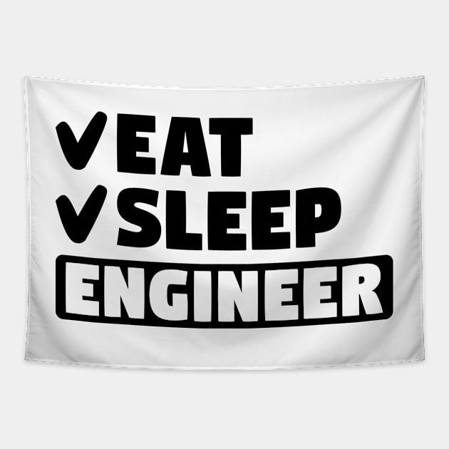 Eat, sleep, engineer Tapestry by colorsplash