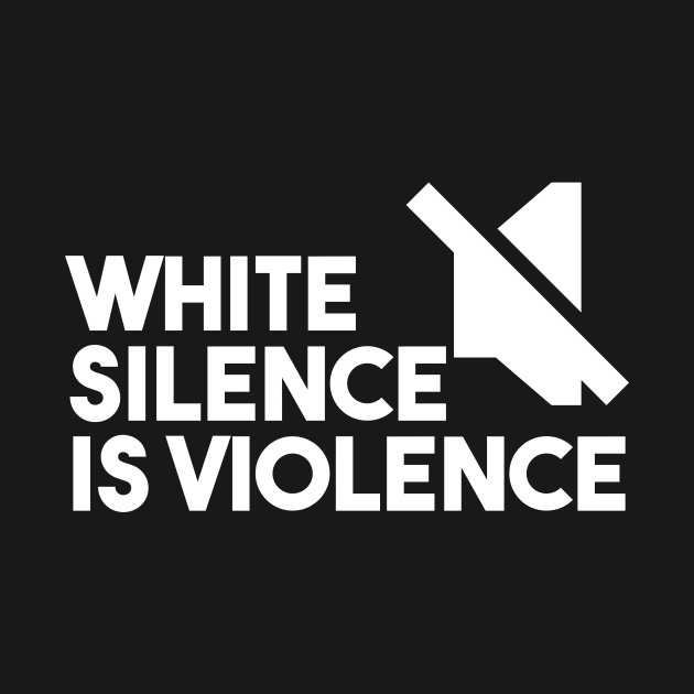 white silence is violence by GOG designs