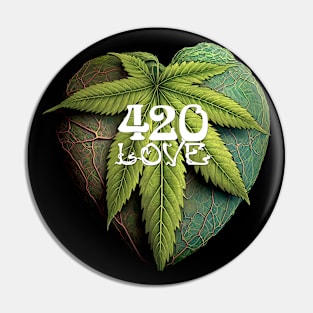 420 Day: 420 Love On a Dark Background Pin