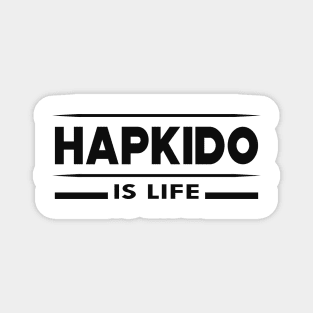 Hapkido is life Magnet