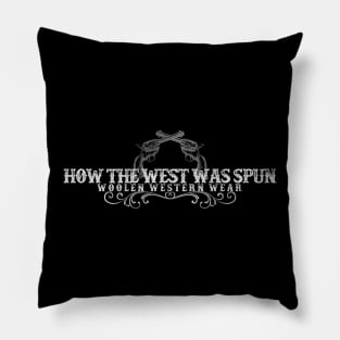 How the West was Spun Pillow