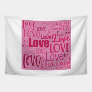 Love is the biggest word , Valentine graphic greeting in pink and red Tapestry