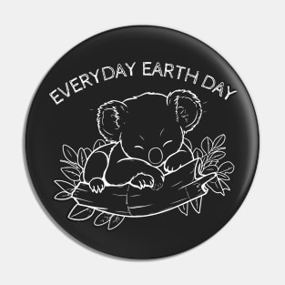 Every day Earth day Pin