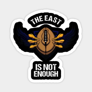 The East is not enough Magnet