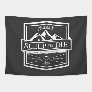 Sleep or Die Tapestry