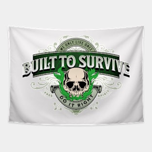 Built To Survive Do It Right Inspirational Quote Phrase Text Tapestry