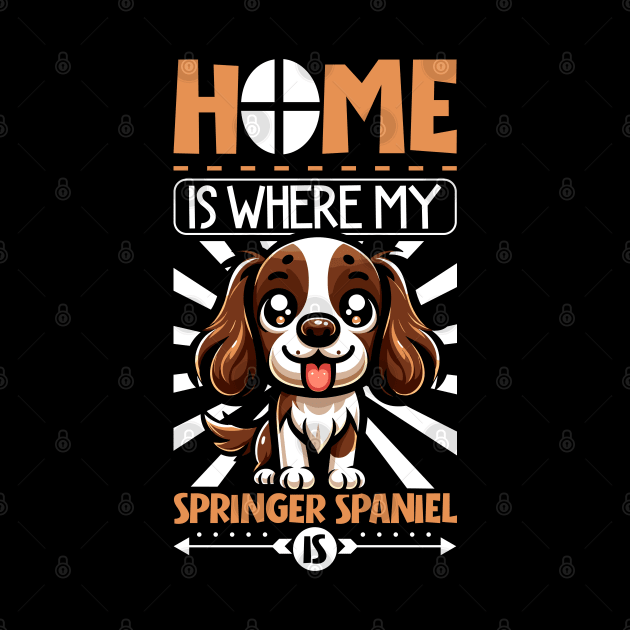 Home is with my English Springer Spaniel by Modern Medieval Design