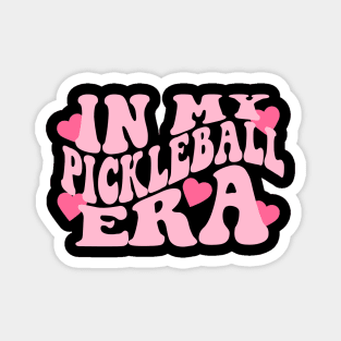 In My Pickleball Era Sweatshirt, Gift for Pickleball Players, Funny Pickleball, Pickleball Lover, Pickleball Player Gift,Pickleball Game Day Magnet