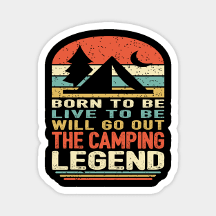 The Camping Legend Magnet