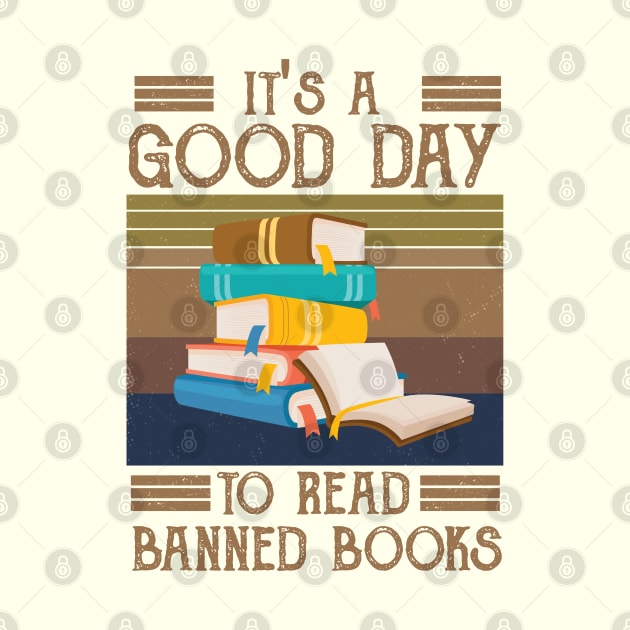 It's A Good Day To Read Banned Books by Gaming champion