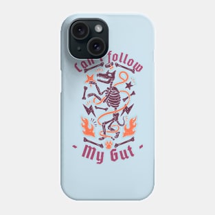 Can’t follow my gut Phone Case