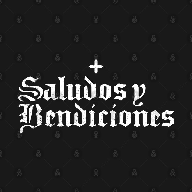 Saludos Y Bendiciones by Kings83