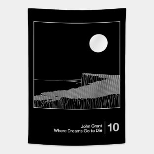 John Grant - Where Dreams Go to Die / Minimalist Style Graphic Artwork Design Tapestry