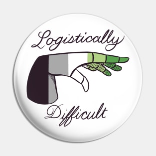 Logistically Difficult - Aromantic Pin