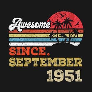 Awesome Since September 1951 Limited Edition, 72nd Birthday Gift 72 years of Being Awesome T-Shirt