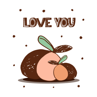 I love you ripe peaches T-Shirt