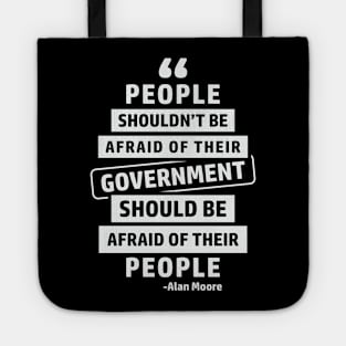 People Shouldn't Be Afraid Of Their Government Tote