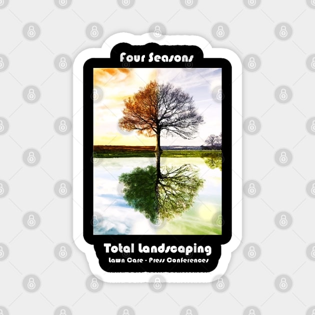 Four Seasons Total Landscaping Magnet by Lamink