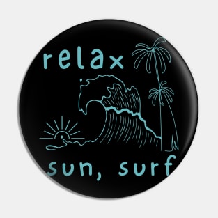 relax at sun, surf Pin