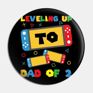 Leveling Up To Dad Of 2 Video Gamer Soon To Be Dad Gift For Boys Kids Men Pin