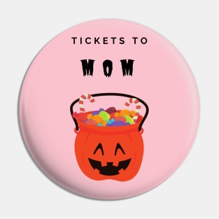 Tickets to Mom Pin