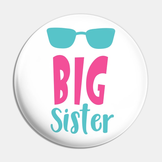 Big Sister, Older Sister, Sunglasses, Sibling Pin by Jelena Dunčević