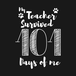 My Teacher Survived 100 Days Of Me, 100 Magical Days, 100 Days Of School, Teacher Life, Teacher Appreciation, Teacher Gifts T-Shirt