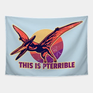 This Is Pterrible Tapestry