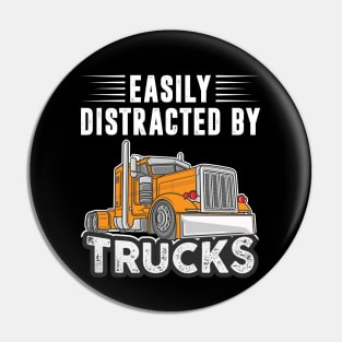 Easily Distracted By Trucks Shirt Funny Trucks Lover Boys Pin