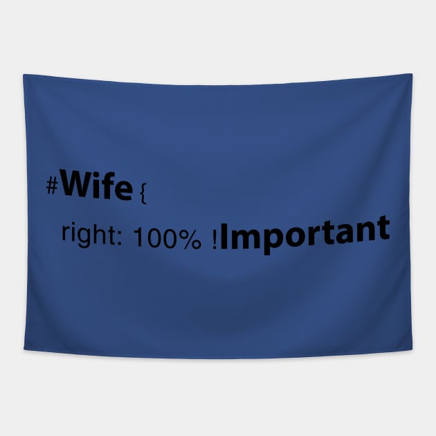 wife right: 100% ! important Tapestry by savy