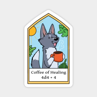 Coffee Of Healing Magnet