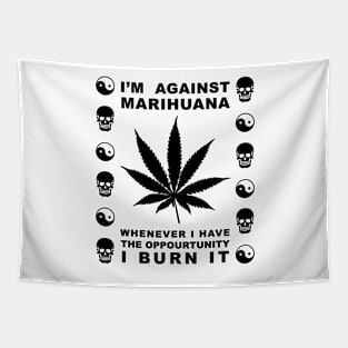 Against Marihuana on White Tapestry