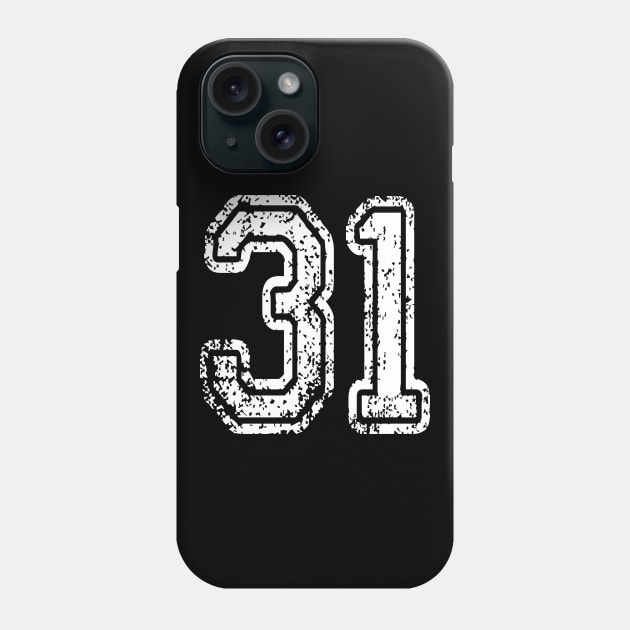 Number 31 Grungy in white Phone Case by Sterling