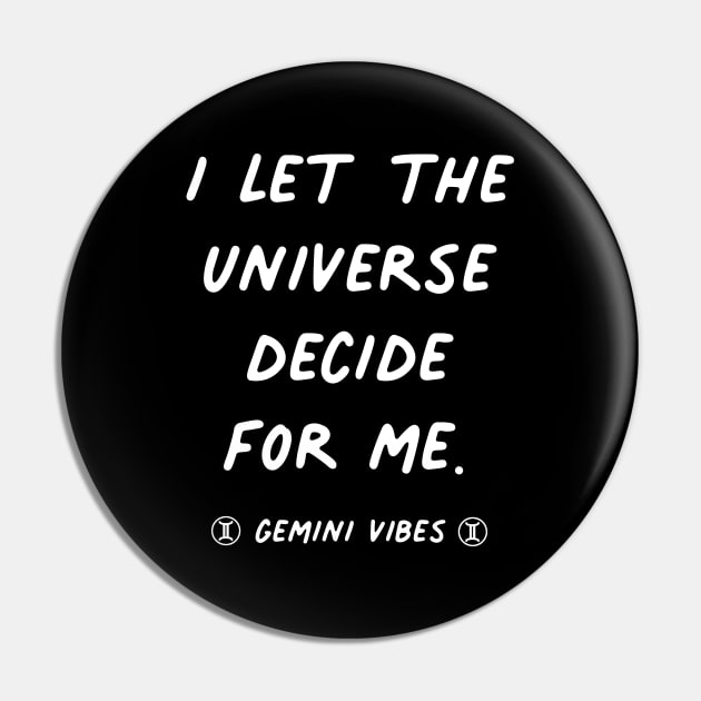 Let the universe decide Gemini quote quotes zodiac astrology signs horoscope Pin by Astroquotes