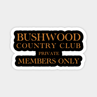 Members Only Magnet