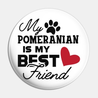 Pomeranian Dog - My pomeranian is my best friend Pin