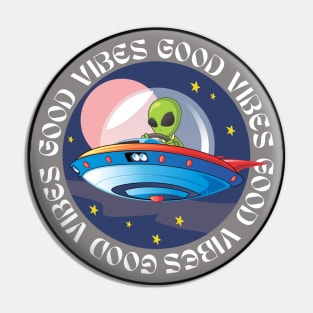 Good vibes alien mode vintage dark design Pin