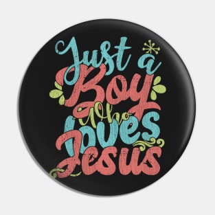 Just A Boy Who Loves Jesus Gift product Pin