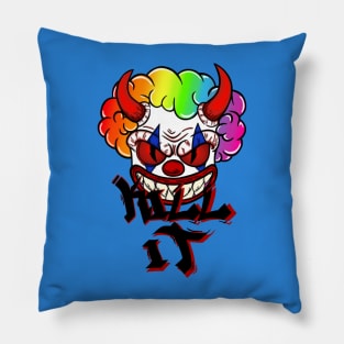 Kill it Killer Clown Pillow