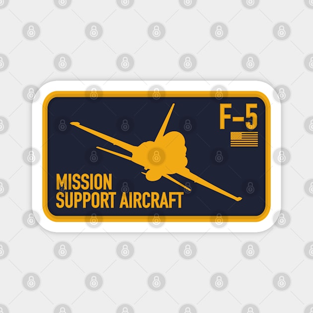 F-5 Mission Support Aircraft Magnet by TCP