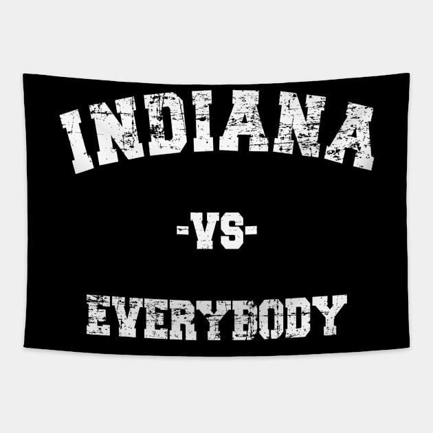 INDIANA vs EVERYBODY Tapestry by INpressMerch