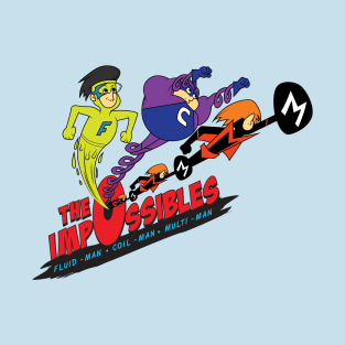 The Impossibles T-Shirt