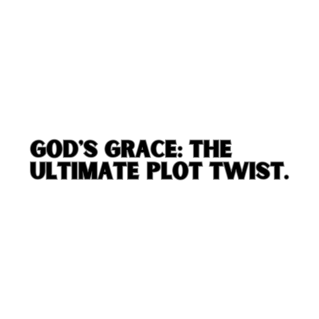 GOD'S GRACE... by GumoApparelHub