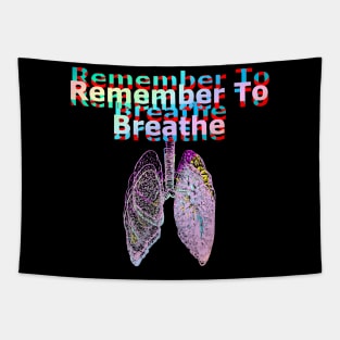 Remember to Breathe Tapestry