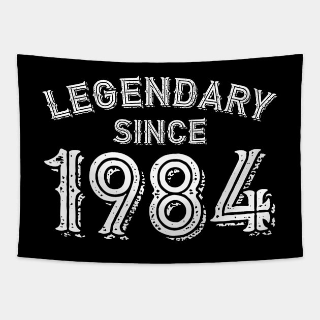 Legendary Since 1984 Tapestry by colorsplash