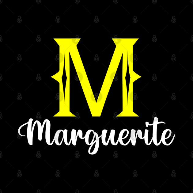 I'm A Marguerite ,Marguerite Surname, Marguerite Second Name by overviewtru