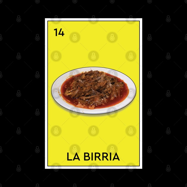 La Birria Loteria Mexican Game Funny Carne Asada Tacos Burritos Red Consume by Shirtsurf