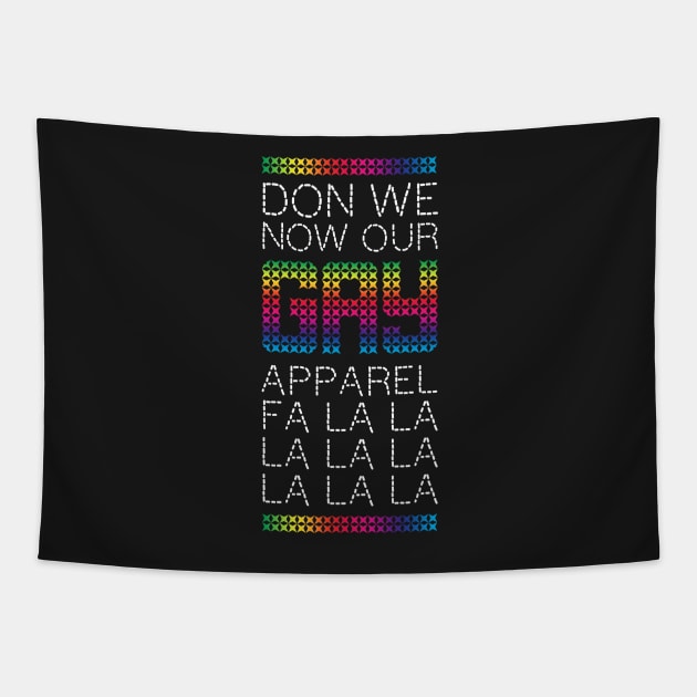 Don we now our gay apparel Tapestry by NinthStreetShirts